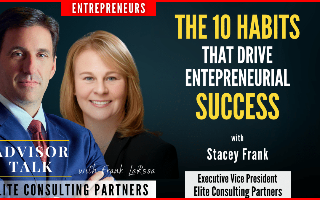 187: The 10 Habits That Drive Entrepreneurial Success  