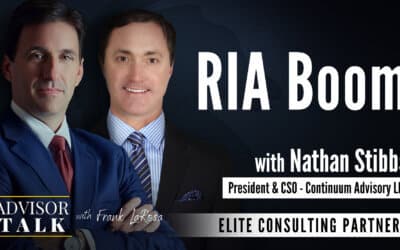 Ep.77: RIA Boom – An Interview with Nathan Stibbs, President & CSO – Continuum Advisory LLC