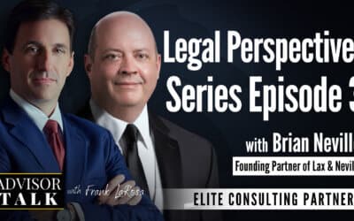 Ep.95: Legal Perspectives Episode 3 with Brian Neville, Founding Partner of Lax & Neville