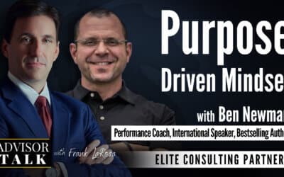 Ep.97: Purpose Driven Mindset with Ben Newman – Performance Coach, International Speaker, Bestselling Author