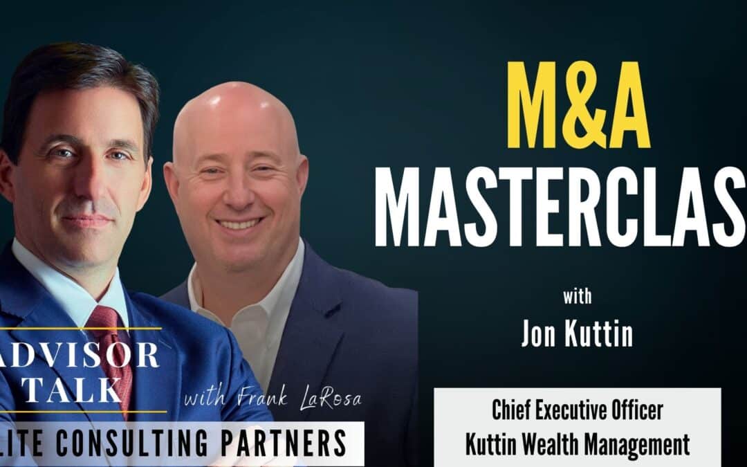 257: M&A Masterclass with Jon Kuttin