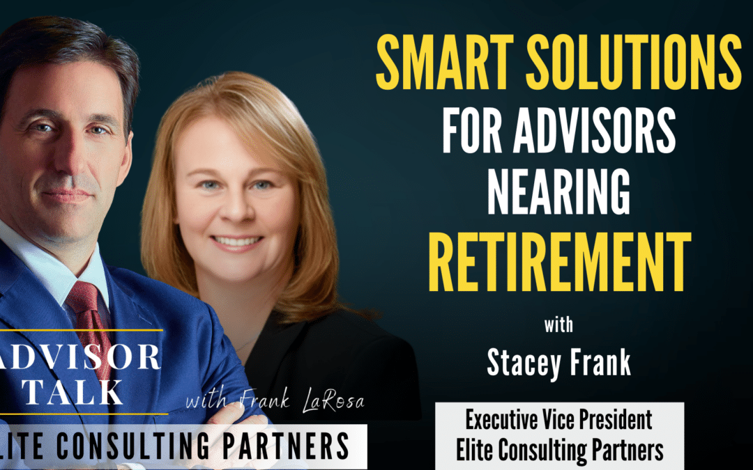 190: Smart Solutions for Advisors Nearing Retirement  