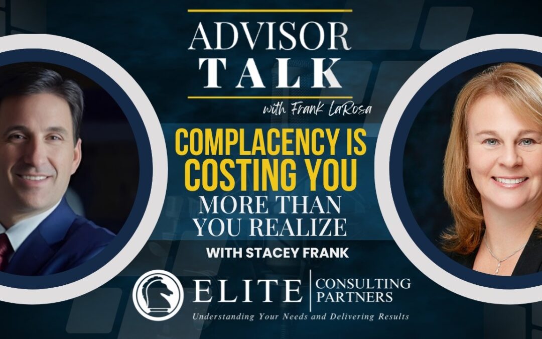 285: Complacency Is Costing You More Than You Realize