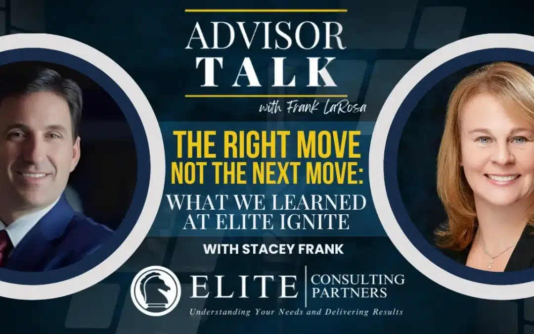 280: The Right Move Not The Next Move: What We Learned At Elite Ignite 2026