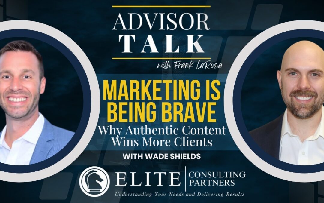279: Marketing Is Being Brave: Why Authentic Content Wins More Clients